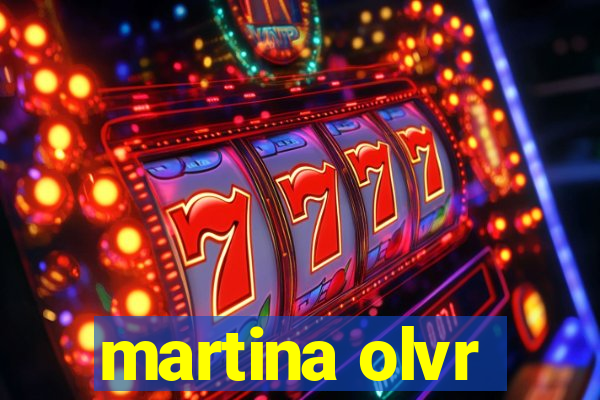 martina olvr